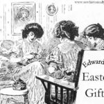 Edwardian Easter Gifts