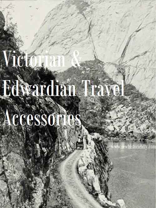 Victorian & Edwardian Travel Accessories