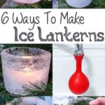 6 Ways To Make Ice Lanterns
