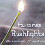 How To Make Rushlights