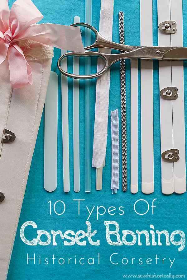 10 Types Of Corset Boning Historical Corsetry